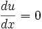  \frac{du}{dx}=0\, 