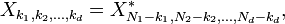 X_{k_1, k_2, \dots, k_d} = X_{N_1 - k_1, N_2 - k_2, \dots, N_d - k_d}^* ,