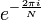 e^{-\frac{2 \pi i}{N}}