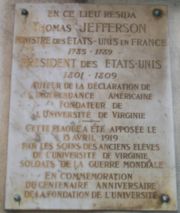 Memorial plaque on the Champs-&Eacute;lys&eacute;es, Paris, France, marking where Jefferson lived while he was Minister to France. The plaque was erected after World War I to commemorate the centenary of Jefferson's founding of the University of Virginia.
